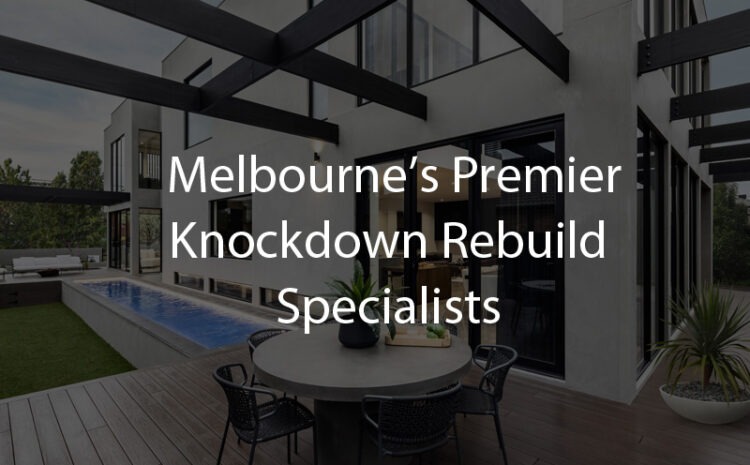  Innocon Homes: Melbourne’s Premier Knockdown Rebuild Specialists